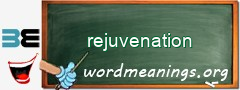 WordMeaning blackboard for rejuvenation